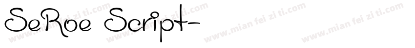 SeRoe Script字体转换